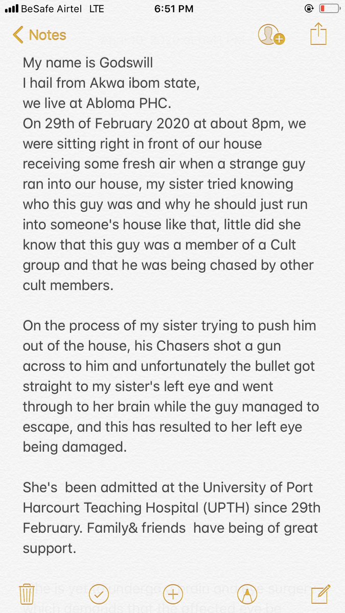 ... to the effect from her brain. Below is a narration of how she got the bullet in her eye as narrated by her younger cousin Godswill. She was rushed to ICU at UPTH after the incident where she was given immediate treatment for stability. The bullet is still in her eye..
