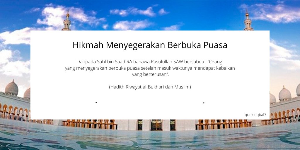 Abam Que On Twitter Hikmah Menyegerakan Berbuka Puasa