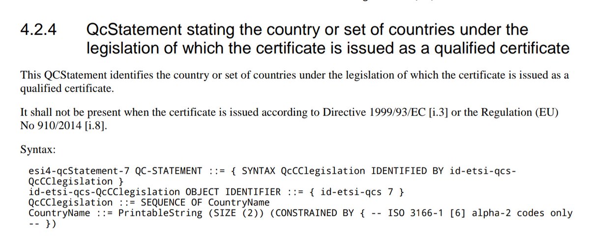 Novi ETSI 319 412-5 (2.3.1),  nova zabava...  QcCompliance kada je kvalifikovan bilo gde, QcType kog tipa, QcCClegislation (qcStatement-7) ako je prisutan kaze da nije EU eIDAS vec u drugoj datoj listi zemalja...