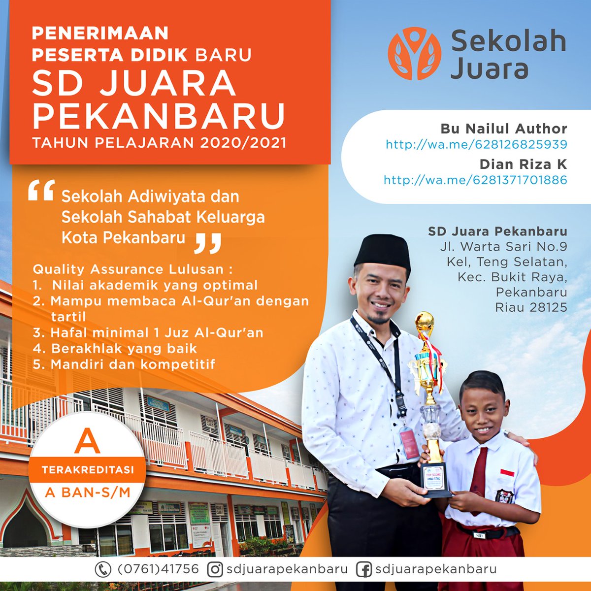 mencetak generasi yang CERDAS, MANDIRI, dan KOMPETITIF
[Terakreditasi A BAN-S/M; Sekolah Adiwiayata &amp; Sekolah Shabat Keluarga Kota Pekanbaru

📡 Pendaftaran Online :
Klik :
bit.ly/FormulirPPDBJu…

📲 Informasi :
0812-6825-939 (Bu Nailul Author)