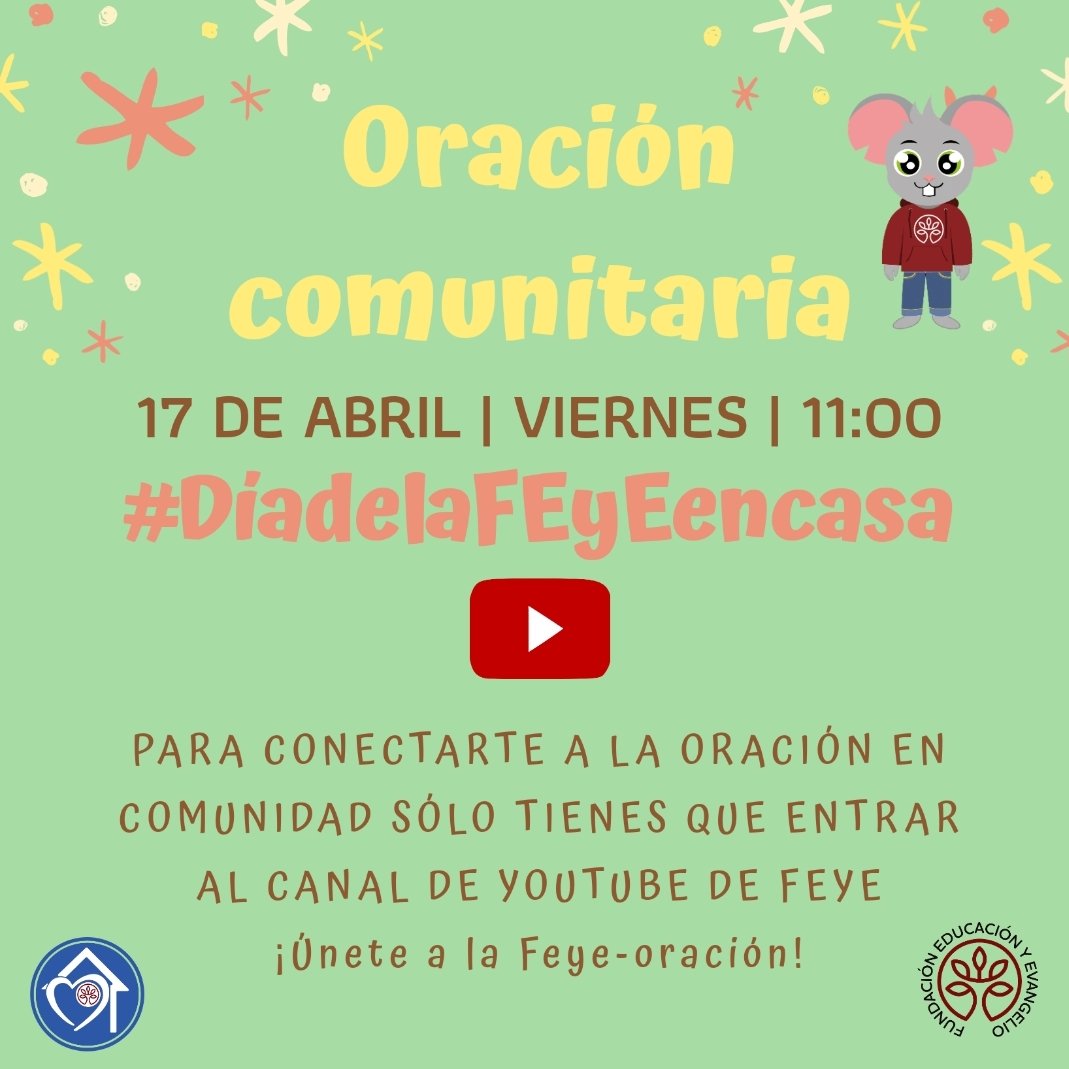 lce_feye's tweet photo. Mañana a las 11.00h no olvides conectarte a la FEyE Oración, será muy especial. Después seguirán las sorpresas🎉 #DíadelaFEyEencasa #LCEestácontigo #Oracióncomunitaria #JuntosPodemosConTodo https://t.co/RxJUYo9PKC