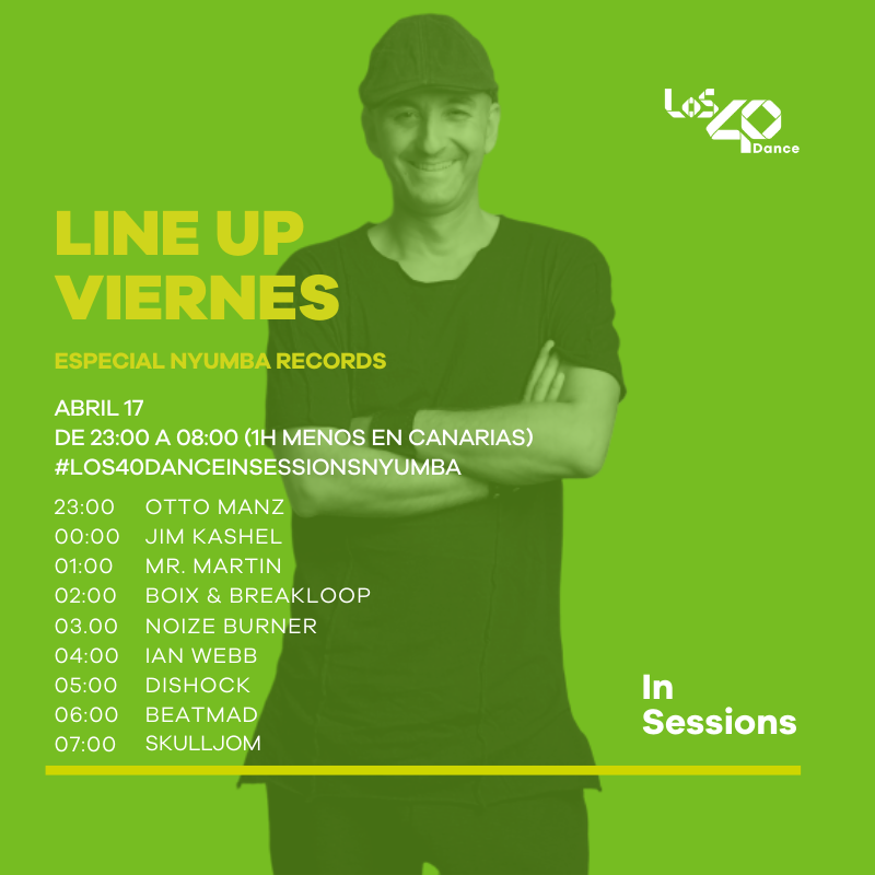 ¡ Mañana !

#LOS40DanceInSessions
<a href="/Arturograo1/">Arturo Grao 💚🎙</a> pres. <a href="/NyumbaRecs/">Nyumba Records</a>

❗Otto Manz
❗<a href="/jimkashel/">🦋 Jim Kashel 🦋</a>
❗@SoyMrMartin
❗<a href="/BoixBreakloop/">Boix  & Breakloop</a>
❗<a href="/NoizeBurner/">🔱𝕹𝖔𝖎𝖟𝖊 𝕭𝖚𝖗𝖓𝖊𝖗🔱</a>
❗<a href="/Ian__Webb_/">IAN WEBB</a>
❗<a href="/DishockOfficial/">🐰 𝗗𝗶𝘀𝗵𝗼𝗰𝗸</a>
❗Beatmad
❗@SkullJomDJ
❗#LOS40DanceInSessionsNyumba

🎧 directo &amp; podcast:
🎧 play.los40.com/programa/los40…