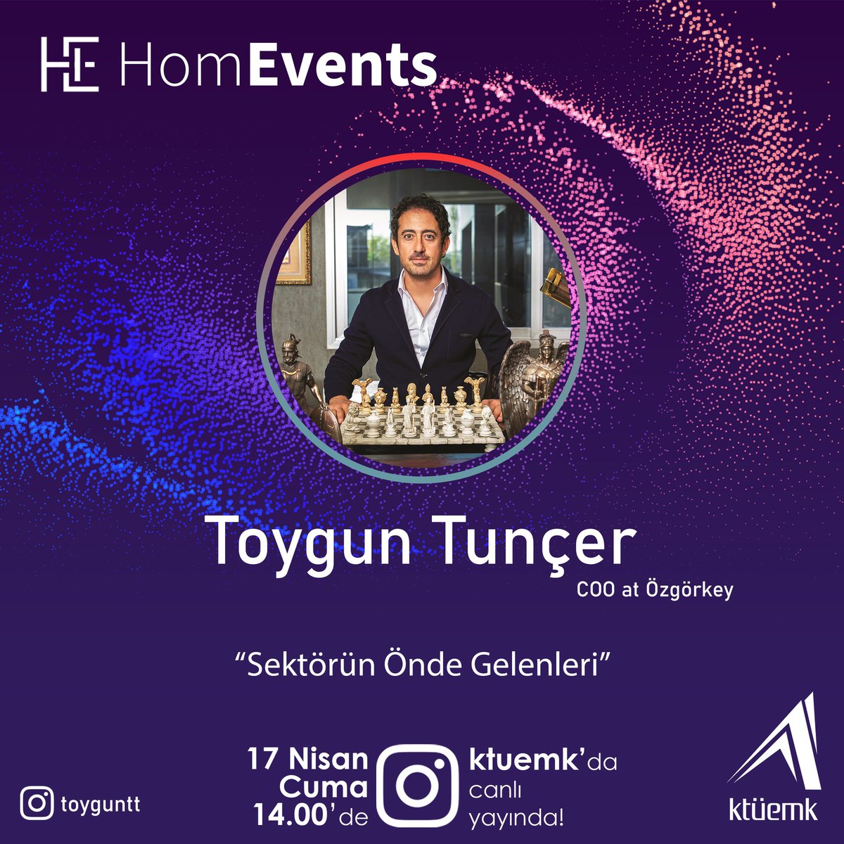 HomEvents'la evlerinize konuk olmaya devam ediyoruz.💫
Bu seferki yayınımızda sayın Toygun Tunçer merak edilenleri yanıtlayacak. İş hayatında neler oluyor dersin? Yanıtını birlikte öğrenelim.
Yayın günü ve saatinde sizleri instagram hesabımızda bekliyor olacağız! 💬