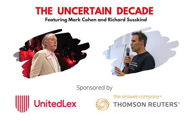 wearelegalgeek's tweet photo. OMG! Only two weeks to go until our first #UncertainDecade online event with @richardsusskind and @legalmosaic. Spaces are nearly full, apply for access here: https://t.co/ATgAvYlNjA Thanks to our sponsors @UnitedLex and @thomsonreuters https://t.co/fHj6FY2dm3