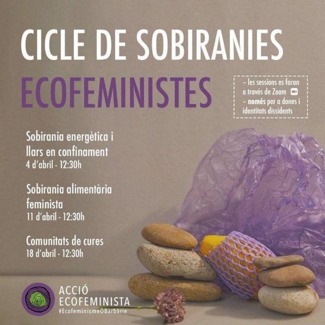 accioecofem__'s tweet photo. La 3ª sessió del cicle #SobiraniesEcofeministes es realitzarà aquest dissabte 18, de 12.30h a 14h, sobre "Comunitats de cures", amb @JoanaGGrenzner, feminista i investigadora, i @normafalconi, de @SINDILLAR i @PapelesParaTodas🤲🏽
👉Inscriviu-vos: https://t.co/9BPs9Fkl4m https://t.co/pZM2ST8J76