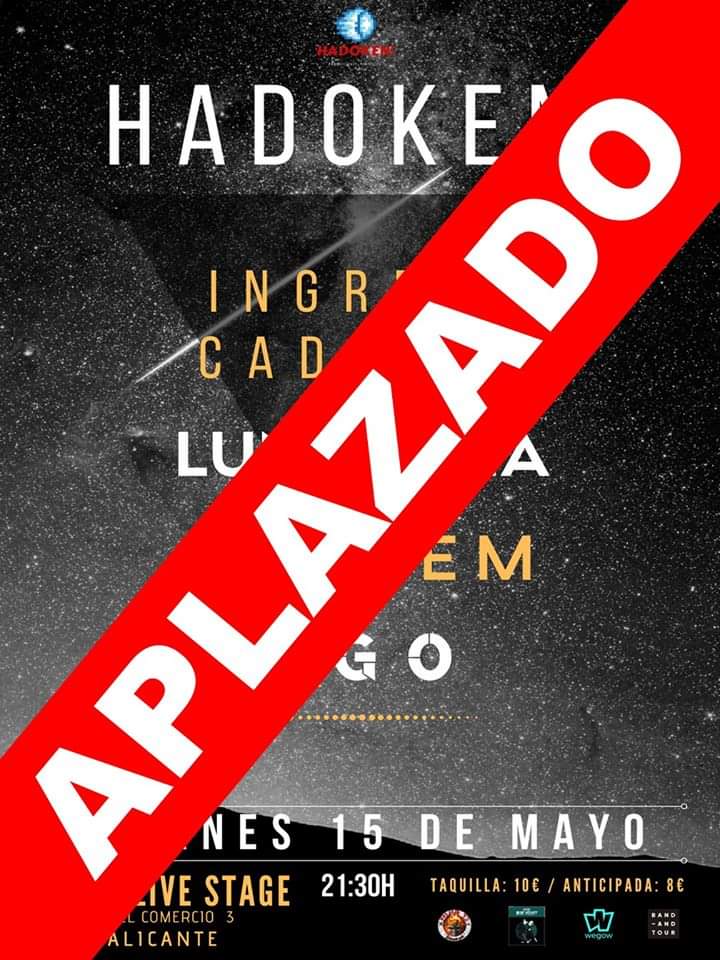 Sintiéndolo mucho, el HADOKEN! ROCK FESTIVAL con <a href="/ingresocadaver/">Ingresó Cadáver</a> <a href="/luminariarock/">LUMINARIA</a> <a href="/Dardem/">Dardem</a> y #Ego queda aplazado. Son tiempos difíciles, pero lo primero es ser prudentes.

En breve nuevas y mejores noticias.