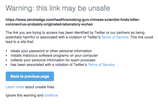 If it turns out that the coronavirus did escape from a lab in Wuhan, Twitter is going to owe ZeroHedge an apology for automatically flagging every link to their site. In fact they probably already do.