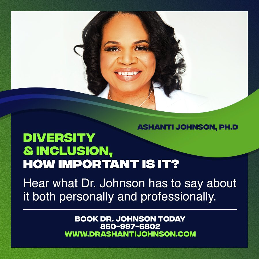 DrAshantiJ's tweet photo. Diversity &amp; Inclusion, How Important Is It?
Hear what Dr. Johnson has to say about it both personally and professionally. 
Book Dr. Johnson For Your Next Webinar, Virtual Conference or Zoom Lecture Today!
Call 860-997-6802 or Visit https://t.co/gqBUcqV1D2. https://t.co/98RCOydfTx