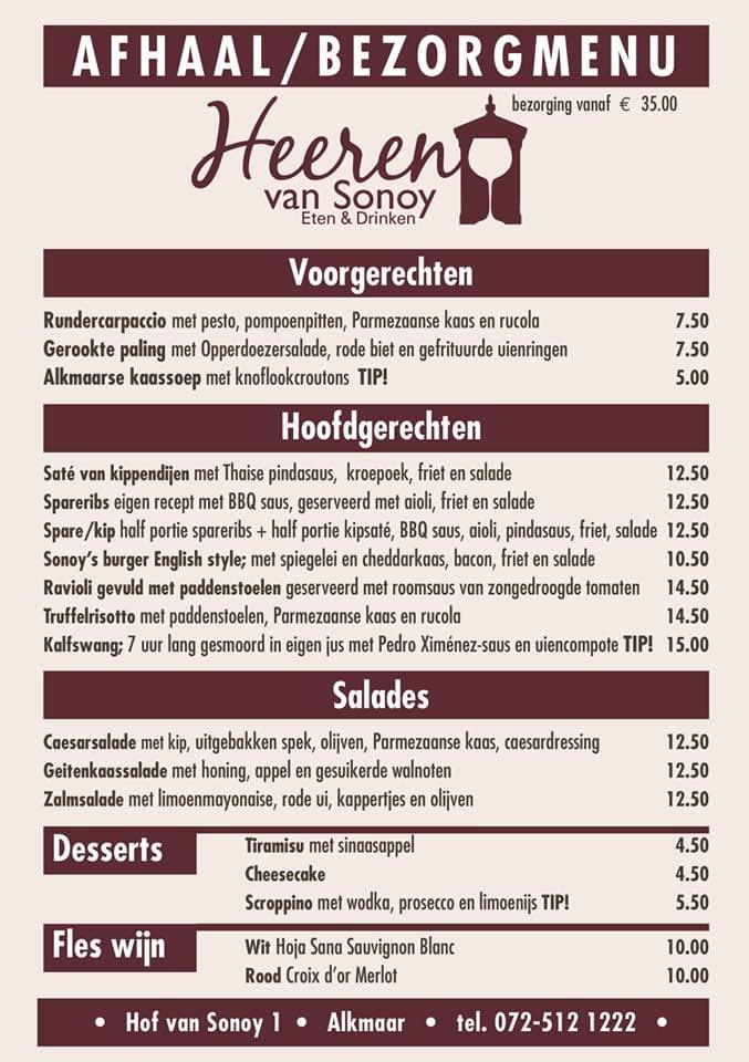 AFHALEN EN BEZORGEN

Vanaf donderdag 23 april kun je je favoriete gerechten van de Heeren van Sonoy ook in huis halen! 

Een bestelling doen kun je elke donderdag t/m zondag èn op Koningsdag. 

Afhalen of laten bezorgen is mogelijk tussen 17.00-20.30 uur.

Meer info volgt.