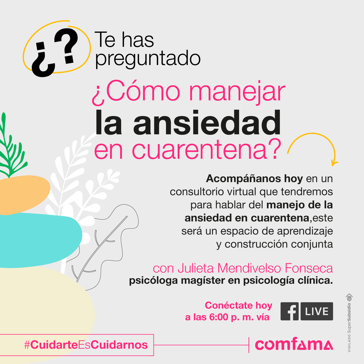 Comfama's tweet photo. En redes sociales preguntamos a nuestro afiliados y usuarios  sobre qué temáticas le gustaría conversar, los resultados arrojaron que la ansiedad en la cuarentena es un tema que inquieta. Hoy a las 6:00 p.m. dedicamos un espacio para tratar esta tema. #CuidarteEsCuidarnos https://t.co/xaEyonMfd4