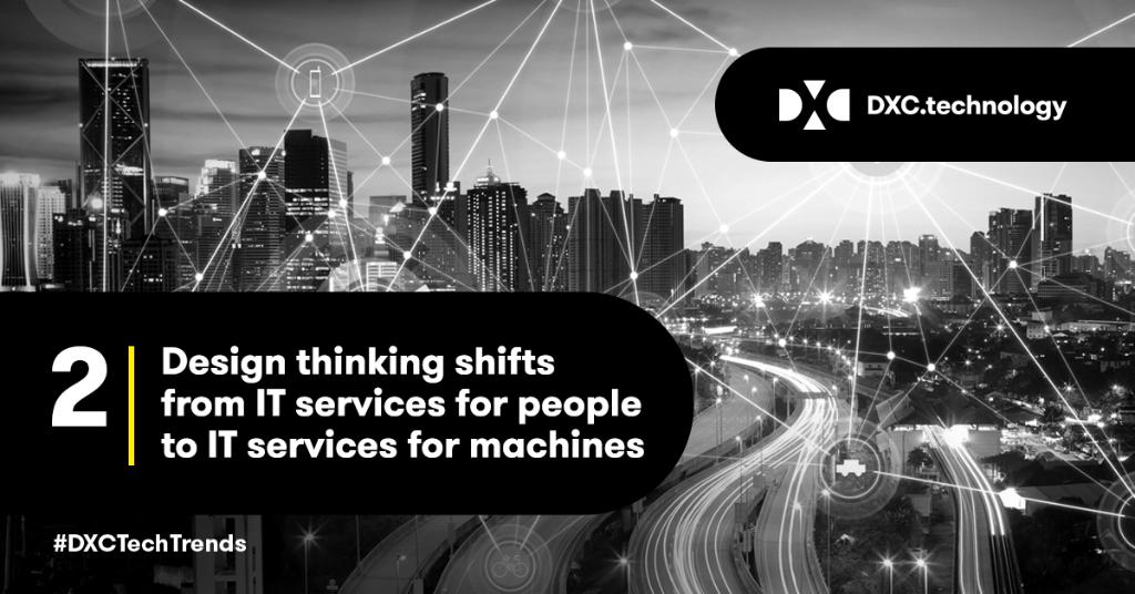 DXCTechnology's tweet photo. Enterprises are going to benefit as design thinking shifts from being designed for machines instead of people. Here are the top five technology trends for 2020: https://t.co/9kYbwNSc7U. #DXCTechTrends https://t.co/EByOa7zYIG
