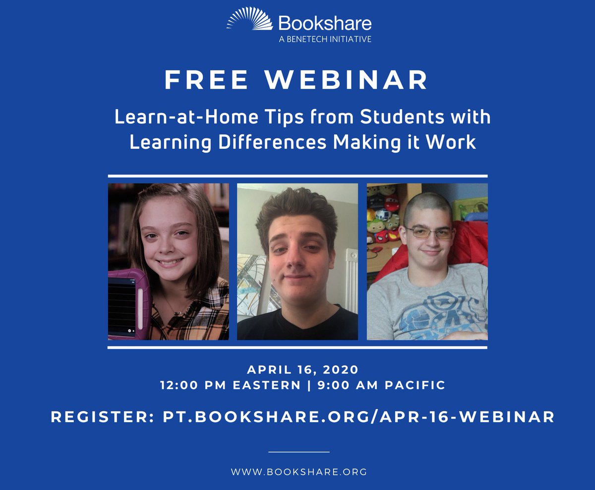 Bookshare's tweet photo. Starting in 30 minutes! Get #DistanceLearning tips from actual Bookshare members Emery, Eli, and Ryan, all of whom have learning differences like #dyslexia. Hear how they are making learning-at-home work for them as students. Join us: https://t.co/ghM3rlarUn #Webinar https://t.co/UTSDzdF2ZD