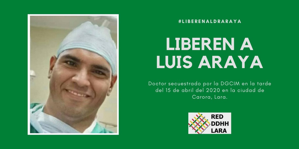 La @Redlaraddhh exige la inmediata liberación del Dr. Luis Araya. Se persigue a los médicos, que cuidan la vida de tantos, mientras se permite la especulacion con alimentos o combustible.  @GestionGob_Lara @gestionperfecta @SPPSLARA @_Provea