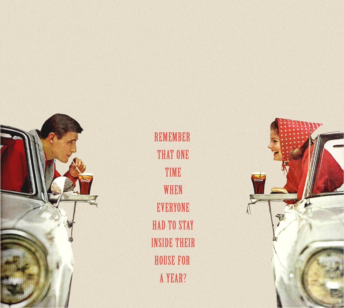 ColossalSanders's tweet photo. Remember that one time when everyone had to stay inside their house for a year?

#quarantine #socialdistancing #selfquarantine #covid19art #coronavirusart #pandemicart #coronavirus #vintage #digitalart #CocaCola https://t.co/aMrFL3ZvAa