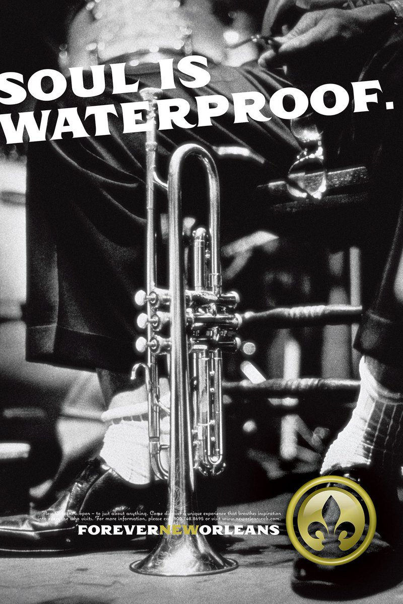 TrumpetNOLA's tweet photo. Our Soul is Waterproof campaign for
@neworleansandco came at a time where we had to bring conventions and visitors back to New Orleans after the biggest disaster in American history. #archivedwork #souliswaterproof https://t.co/9rUkabFDz6