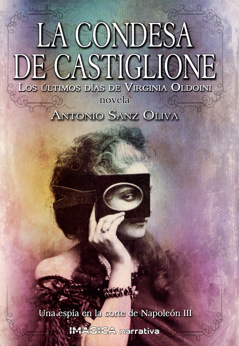 tonix65's tweet photo. Descubre el París del siglo XIX de la mano de "La condesa de Castiglione", una de las mujeres más influyentes de su época. #Amazon #kindle https://t.co/kboycAFpLi #QuedateEnCasa #queleer #leer #Italia #Francia #novelahistorica https://t.co/IQCb0f10Uu