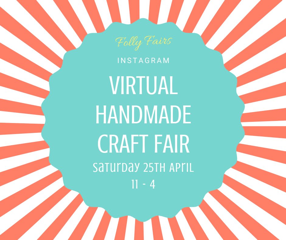 Saturday 25th April. 11 - 4pm! #onlinecraftfair #virtualcraftfair #craftmarket #instagram #craftfair #instagramevent #onlineevent #crafters