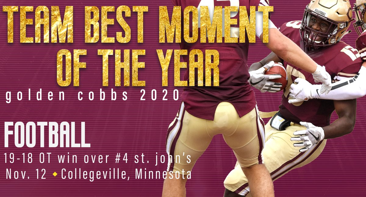 CORNGRATS to <a href="/Cobber_Football/">Cobber Football</a> for winning the Golden Cobb award for Team Best Moment when they beat #4 St. John's 19-18 in OT! 
▪️ 1st win over a Top 5 ranked team in program history
▪️ Broke St. John's 20-game home win streak