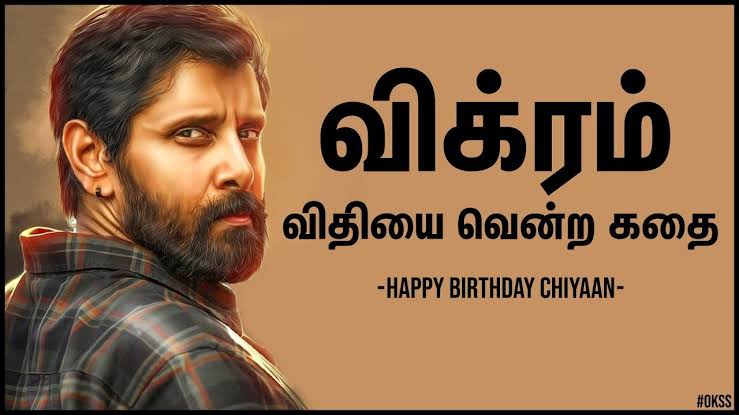 #விதியை வென்ற #விக்ரம் 👑#ChiyaanAnna❤
#HBDChiyaanVikram