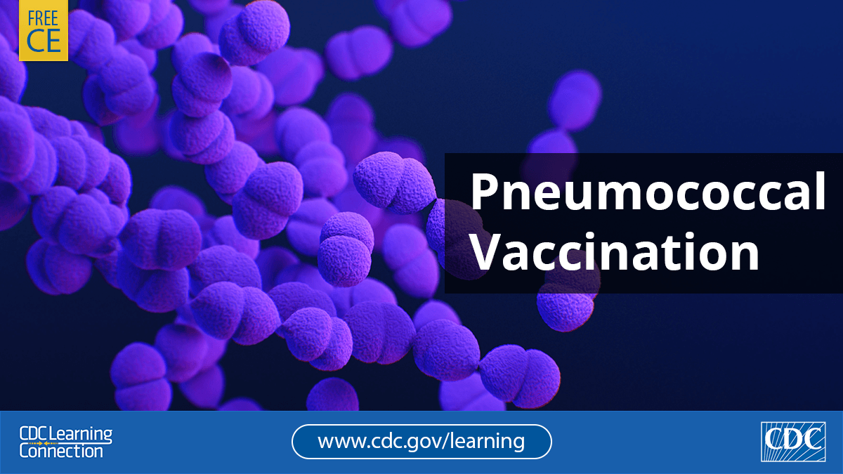 Clinicians: #Pneumococcal bacteria can cause pneumonia, meningitis, and other serious infections. Learn how to prevent disease through vaccination with CDC’s training. bit.ly/2TMmU0U #CDCLearning