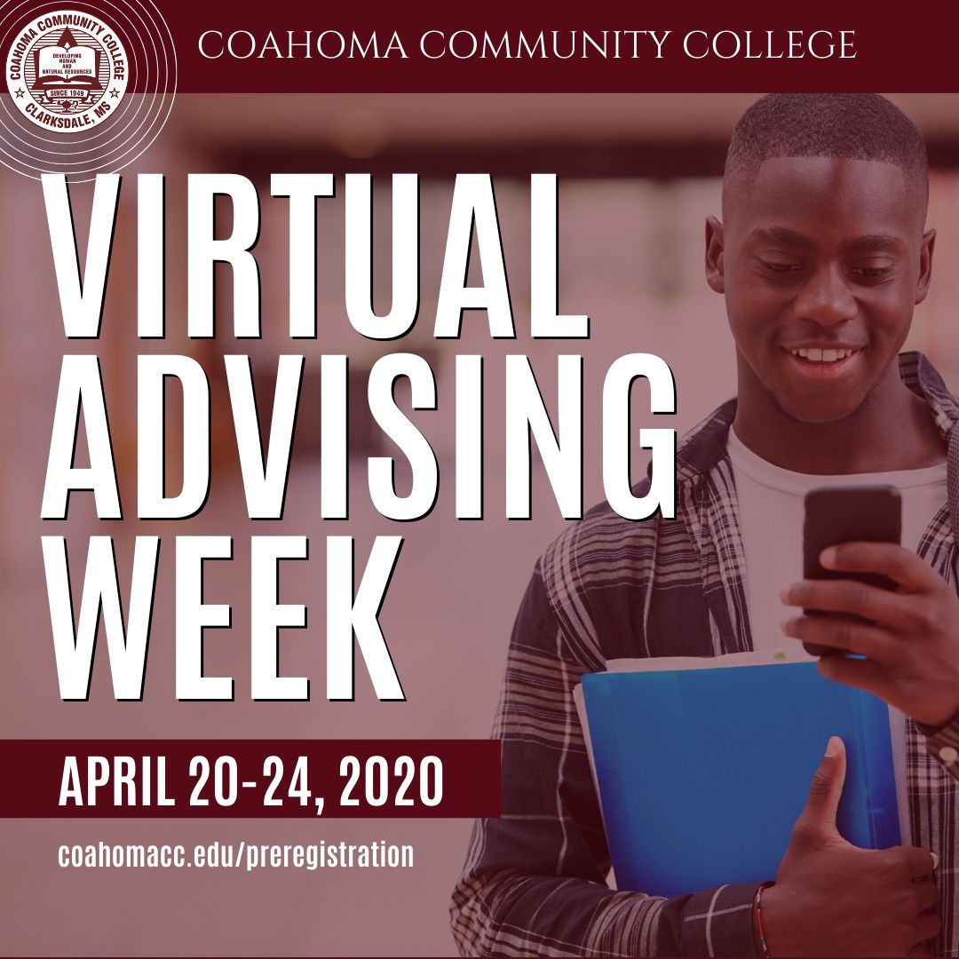 CoahomaCC's tweet photo. #CCCStudents Next week is Virtual Advising Week! The week will be filled with events to help guide you through registration, showcase student support services, &amp; provide you with the necessary tools to #CCCPersist. Be on the lookout for a full schedule of events! #CoahomaProud https://t.co/LBRXZvd56e