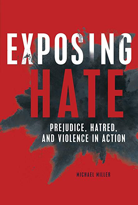CactusWoman's tweet photo. A.4 Clarifying 1st amendment: Exposing Hate: Prejudice, Hatred, and Violence in Action by Michael Miller discusses differences between “free speech” & “hate speech.” Important info esp for YA readers to spark critical conversations. #IS445 #inforesources https://t.co/HnrWT9J2mR