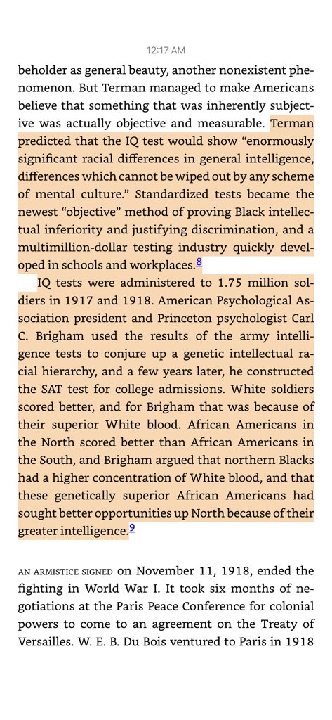 Then we have to mention mass incarceration, the impacts of standardized testing (which is a pseudoscience that originated from the eugenics movement and was DESIGNED to prove that whites were superior to non-whites) (Book reference: Stamped from the Beginning by  @DrIbram)