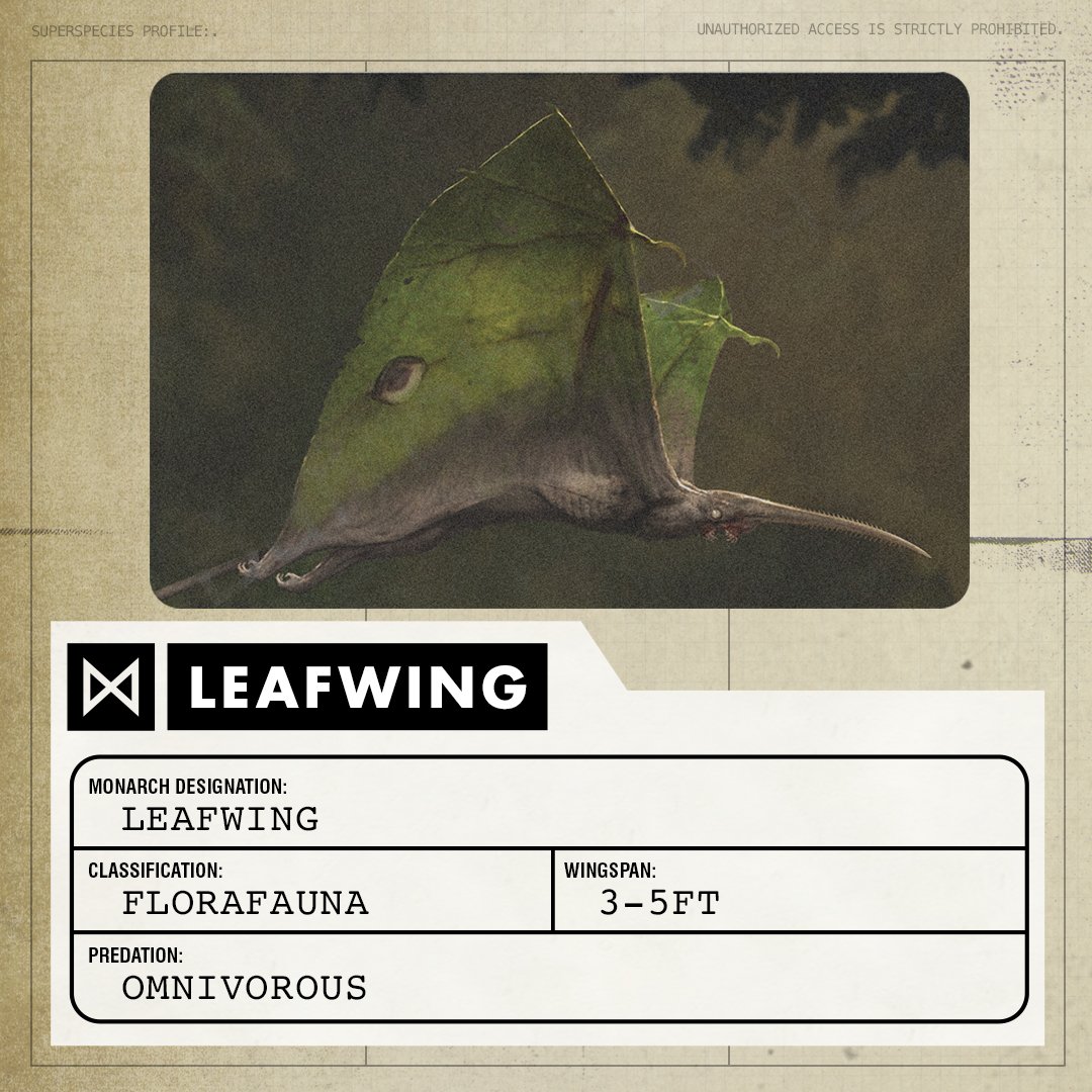 Superspecies Profile: LeafwingClassification: Florafauna  Wingspan: 3-5 FT  Predation: Omnivorous   #MonsterverseWatchalong