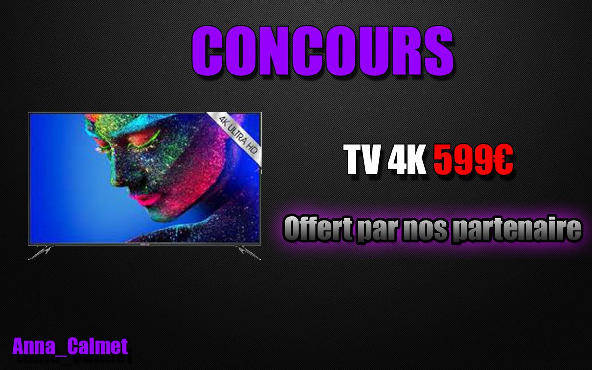 Anna_Calmet's tweet photo. 🎁 [#CONCOURS] [#ANNACONCOURS] [#GIVEAWAY] ! 

💋Tentez de remporter une TV 4k 
ℹ️ D'une valeur de 599€

Pour participer :
❗️- #RT ce tweet 
❗️- Follow @Anna_Calmet
 &amp; Mentionne un ami(e) en commentaire.

250 RT pour le tirage https://t.co/02uMHZfAJM