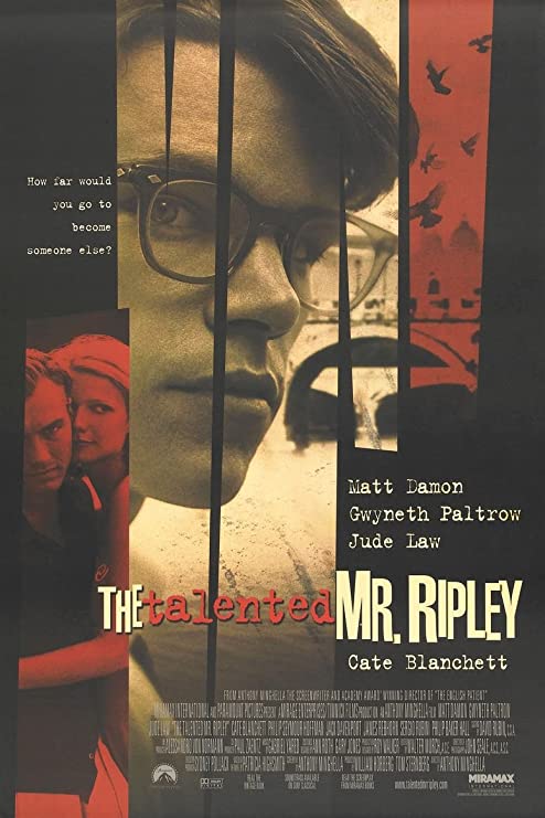 The Talented Mr. Ripley 6.2/10*jesse pinkman voice* he can't keep getting away with this!