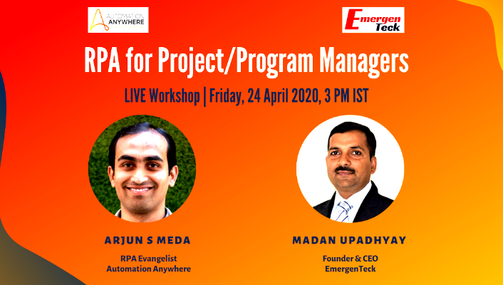 emergenteck's tweet image. FREE RPA GLOBAL WEBINAR for Project Managers. 

Registration is now OPEN!
allevents.in/online/8000106…

#RPA #roboticprocessautomatio #automatioananywhere #webinar #projectmanager #programmanagers #ArtificailIntelligence #emergenteck