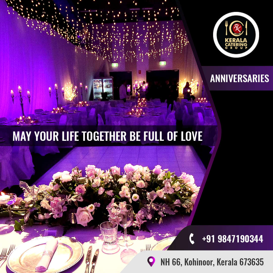 May your life together be full of Love.
We make your wedding anniversary event more colorful with unique themes.
Contact Us: keralacateringgroup.com

#anniversary #weddinganniversary #wedding #weddingcatering #weddinganniversarydecoration #weddingcaterer #eventplanner #eventdecor