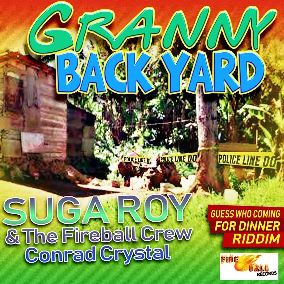 sophonfnd's tweet photo. Brand new single Granny Back Yard just release with Suga Roy &amp; The Fireball Crew Conrad Crystal on the guess whos coming for dinner riddim now Available on amazon and itunes click on this link 
https://t.co/2SJEKd56e8 https://t.co/BYu3Q0V98L
