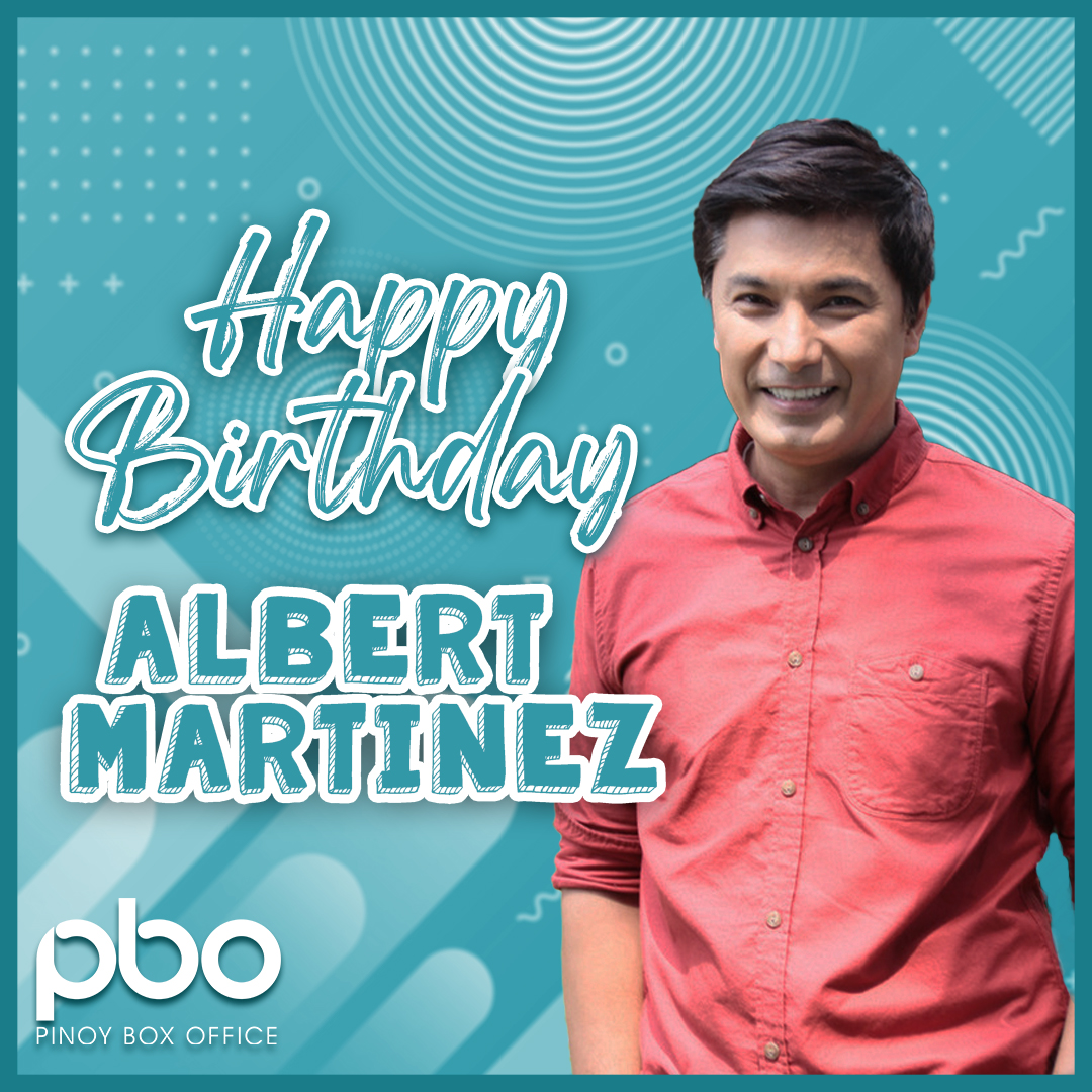 Happy birthday. Albert Martinez! Wishing you a day filled with happiness and plenty of love! 