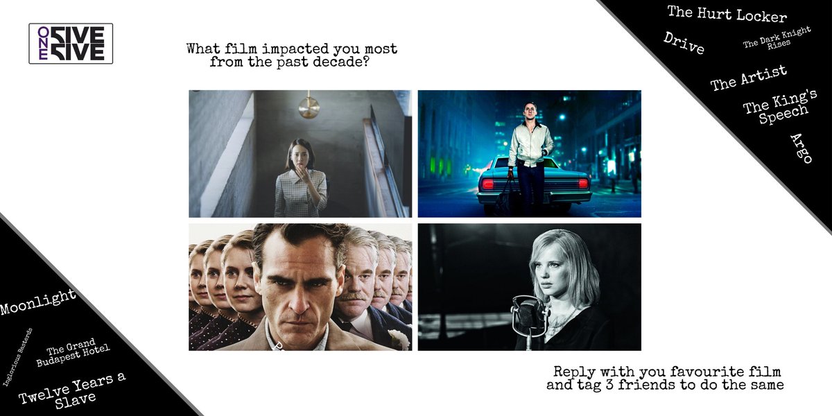 What film has impacted you most this decade? <a href="/GilbertKyemJnr/">gilbertkyemjnr</a> <a href="/amyhopevs/">Amy Vicary-Smith</a> @mercedes_assad @ChloeMEnglish <a href="/DJoaquimSilva/">Darren Joaquim Silva</a> @StanleyMorgan18 @AweSam84 @w_bishop1 <a href="/TannenbaumChloe/">Chloe Tannenbaum</a>