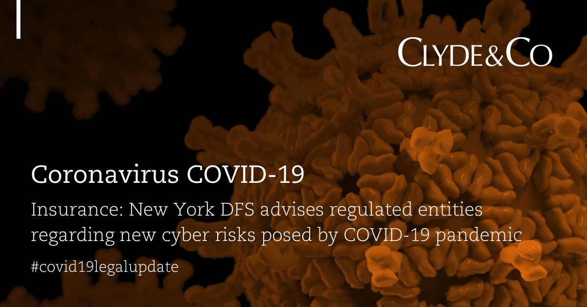 Our US #Insurance team comments on <a href="/NYDFS/">NYDFS</a>'s guidance advising all New York regulated entities to review their #cybersecurity policies and procedures to ensure #cyber risks are appropriately addressed: bit.ly/3bfJDZK #covid19 #coronavirus #covid19legalupdate