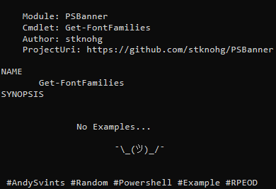 AndySvints's tweet photo. #Module: PSBanner
#Cmdlet: Get-FontFamilies
Author: stknohg
ProjectUri: https://t.co/mrAU58rPDJ
No Examples...
¯\_(ツ)_/¯
#AndySvints #Random #Powershell #Example #RPEOD https://t.co/kQn0To8z4N