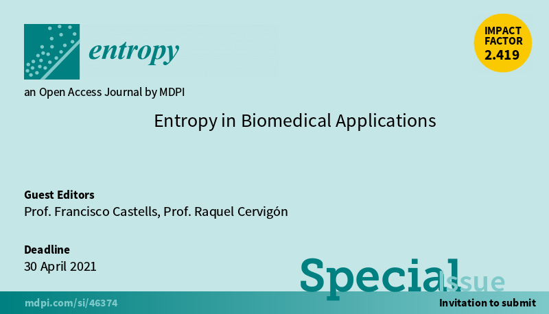 Entropy_MDPI's tweet image. New Special Issue "Entropy in Biomedical Applications", edited by Prof. Francisco Castells and Prof. Raquel Cervigón, is open for submission!  mdpi.com/journal/entrop…

#Entropy
#Complexity
#BiomedicalSignalProcessing
#BiomedicalImaging