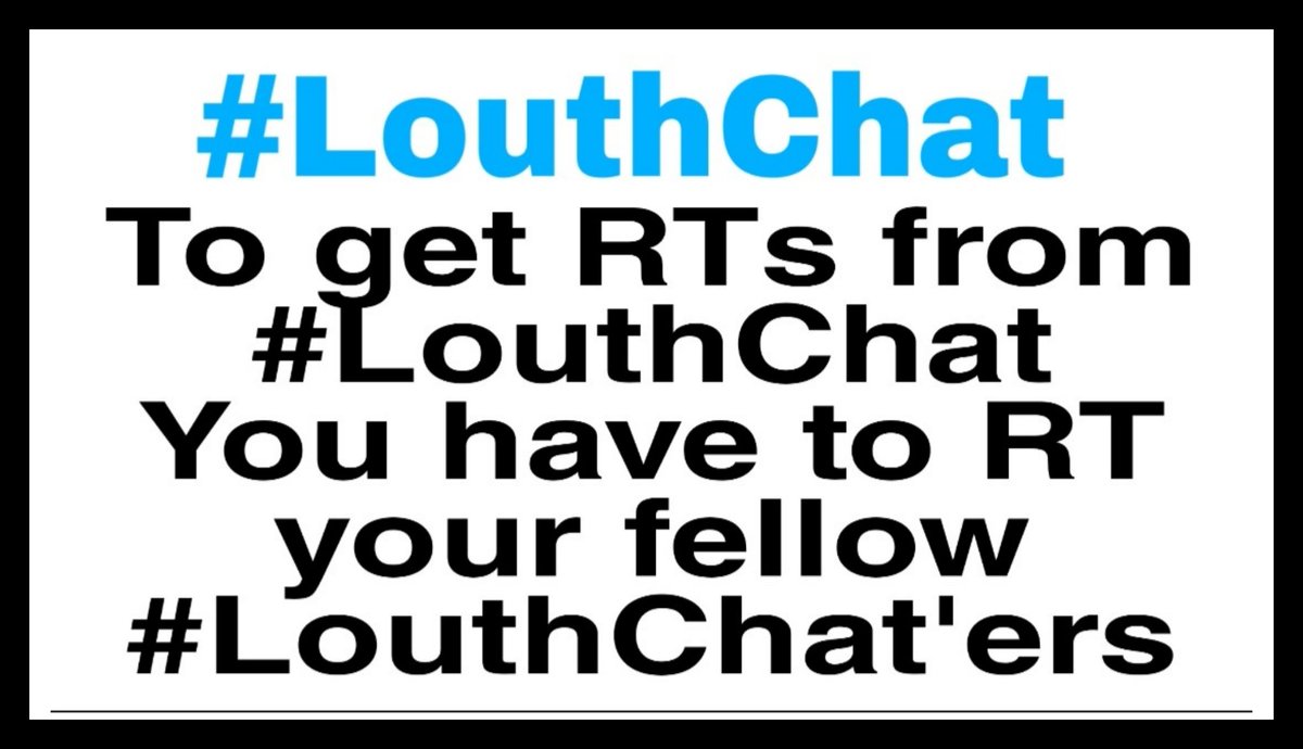 We are all extremely stressed with #Covid_19 &amp; we don't want to add to your stress but as of today if any account DOES not follow &amp; Retweet their fellow #LouthChat'ers Team #LouthChat will not Retweet you

This is a hard decision we have made but it is for all and not for the few