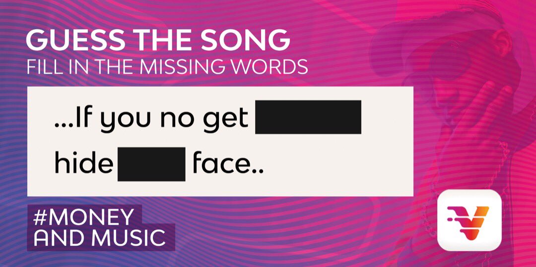 vbankng's tweet image. Hey Vs, let’s play a game and do something fun. 

Can you complete the song lyrics and guess the song in each of the slides, and also name the artiste?

Tag your friends too, let them join in on the fun. Let the games begin...

#MoneyandMusicwithV #downloadvbyvfd #getmore