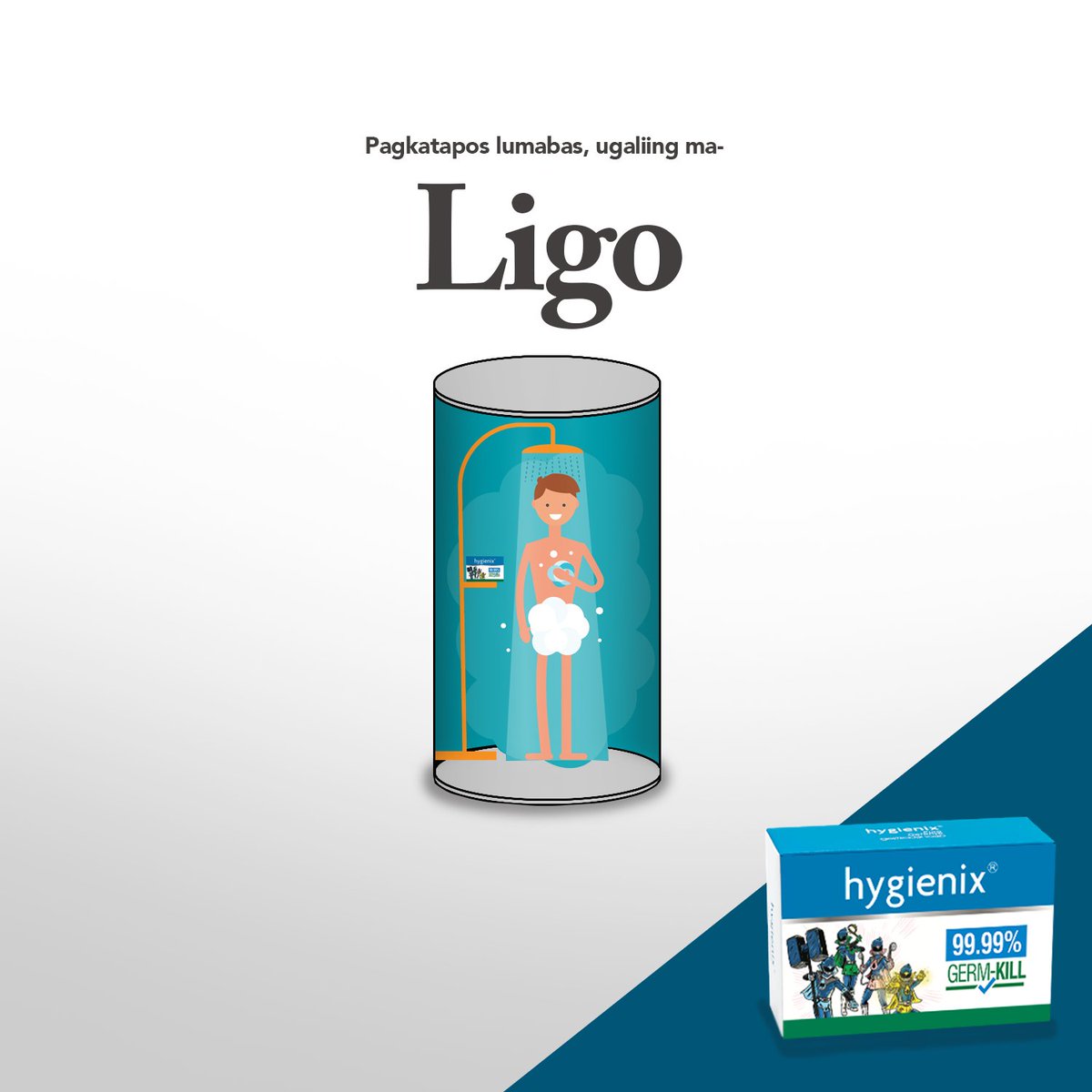Para walang madalang germs and viruses galing sa labas, ugaliing maligo agad pagkauwi ng bahay gamit ang Hygienix Germ kill Soap!  It kills 99.99% of disease-causing germs, may refreshing scent at non-drying formula pa!  Together, let’s #FightWorldGermination with Hygienix!