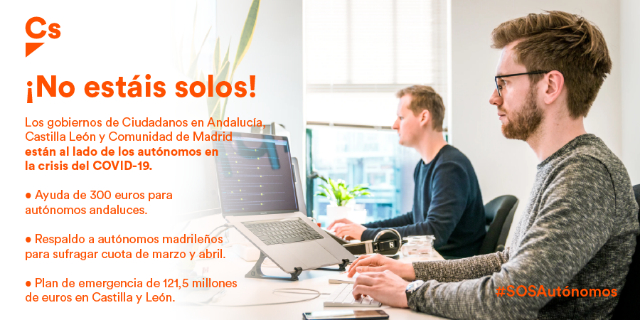 CsCastillayLeon's tweet photo. ‼️ Los autónomos necesitan más que nunca nuestro apoyo para hacerle frente al #COVID19.

🍊Desde los gobiernos de @Cs_Andalucia, @Cs_Madrid y @CsCastillayLeon ya hemos puesto en marcha una serie de medidas para ayudarles a superar esta crisis.

👉¡No estáis solos!
#SOSAutónomos https://t.co/ZNY2X5KcD6