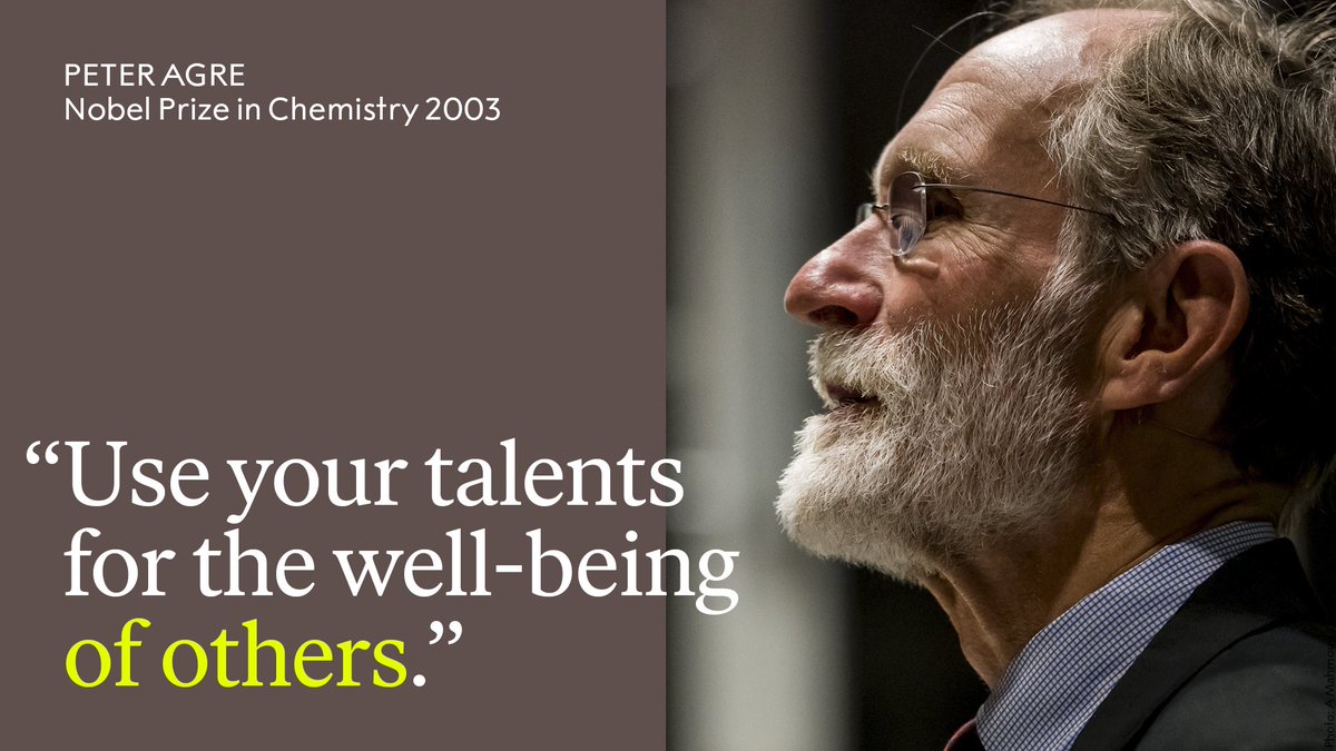 NobelPrize's tweet image. When Nobel Laureate Peter Agre was growing up his mother gave him this advice - leading him towards towards a career in medicine.

Today it's more important than ever that we use our talents to help each other.