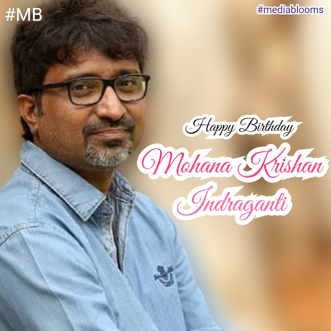 Wish You Happy Birthday to #VTheMovie Director #IndragantiMohanaKrishna

#HappyBirthdayIndragantiMohanaKrishna #HBDIndragantiMohanaKrishna
#HappyBirthdayMohanaKrishna
#HBDMohanaKrishna

#MediaBlooms #MB