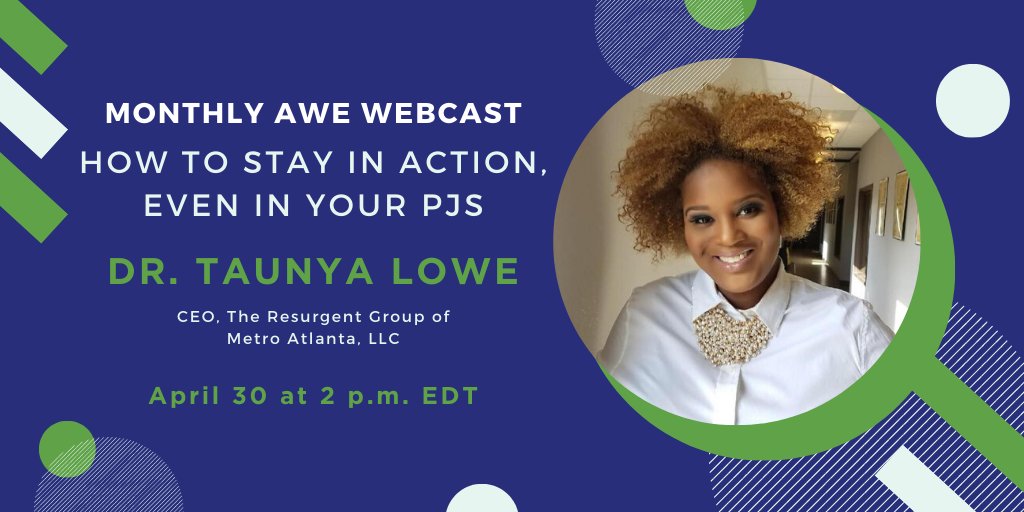 Looking for more opportunities to connect after #GMIDGoesVirtual? We have a event coming up this month with <a href="/DrTaunyaALowe/">Dr. Taunya A. Lowe</a> on "How to Stay in Action, Even In Your PJs." Register now to save your spot: bit.ly/awe-april2020w… #eventprofs #wonmeninevents