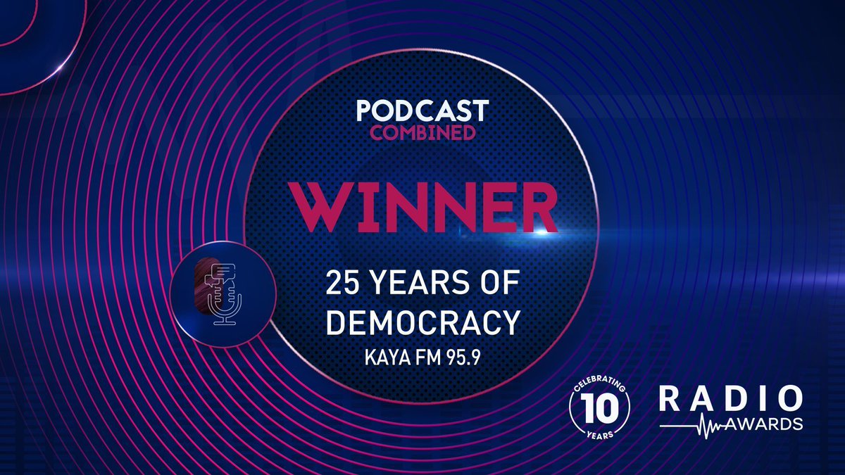 WINNER - Podcast - Congrats to 25 YEARS OF DEMOCRACY from KAYA FM 95.9 #SARadioAwards <a href="/kayafm95dot9/">Kaya959</a>