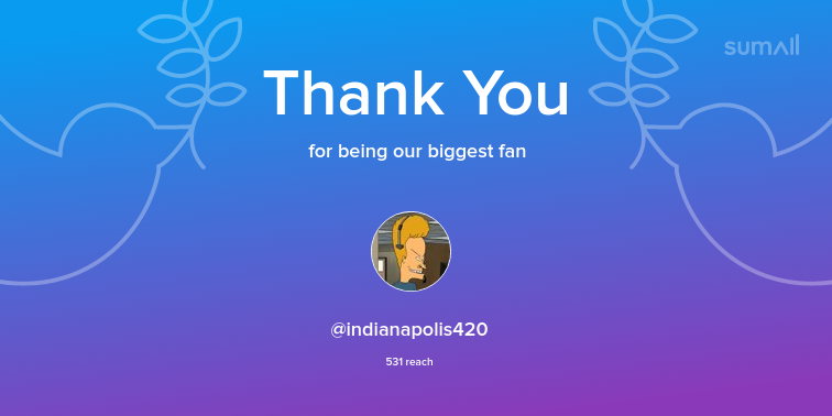 ronbeineke's tweet photo. Our biggest fans this week: indianapolis420. Thank you! via https://t.co/P8wWrcqzEX https://t.co/dep4OQvJ81