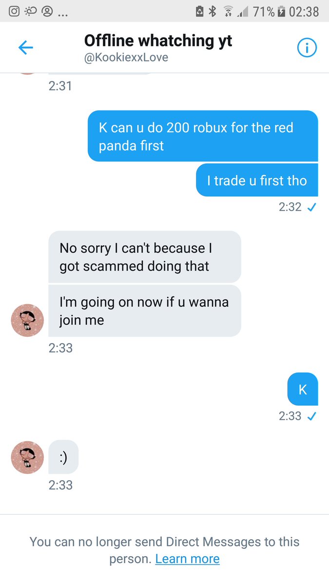 Pengu Army On Twitter Shes A Scammer She Scammed Me For My Nfr Frost Report Them On Roblox And Twitter And Yt Her Yt Channel Is Cotton Pink Her Twitter Is Kookiexxlove - roblox report scammer