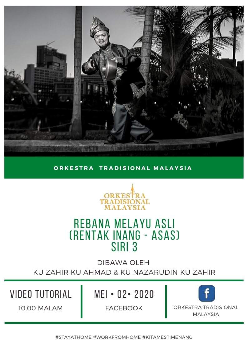 🎶 PECINTA MUZIK!! 🎶

Jangan lepaskan peluang menonton tutorial Permainan Rebana Melayu Asli (Rentak Inang - Asas) Siri 3 daripada <a href="/KuZahir1/">cikgugamelan</a> dan <a href="/Ku_nazarudin/">Abang</a> di Facebook Live Orkestra Tradisional Malaysia

HARI INI 10 MALAM

🌟🌟🌟🌟🌟

#asuhanseni
#asuhanseniistanabudaya