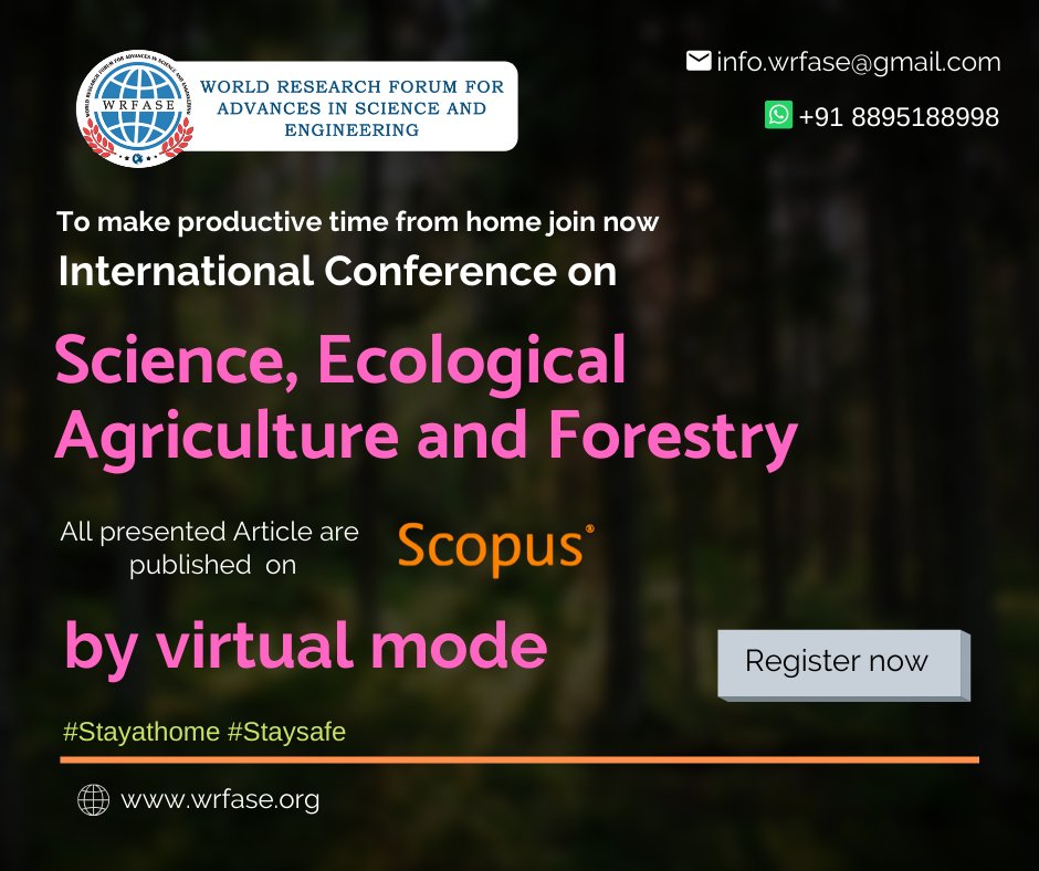 Webinar Series- leading in turbulence time with an exponential impact.
conference detail:wrfase.org/Conference2020…
This #virtualconference focuses on #Science, #EcologicalAgriculture, #Forestry
#PlantBiochemistry #PlantGenomics  #biopharma #MicroBiology #EnvironmentalStudies